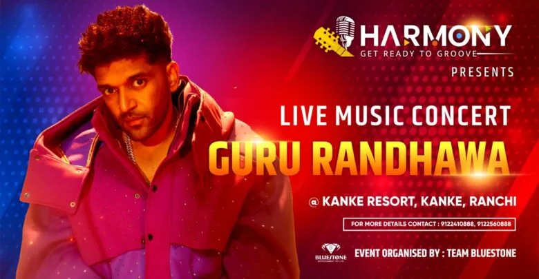 रांची के कांके रिजॉर्ट में 17 जून को गुरु रंधावा की ऐतिहासिक शो की तैयारी जोरों पर, प्री ऑनलाइन बुकिंग जारी 1 Preparations for Guru Randhawas historical show on June 17 at Kanke Resort in Ranchi in full swing pre online booking continues