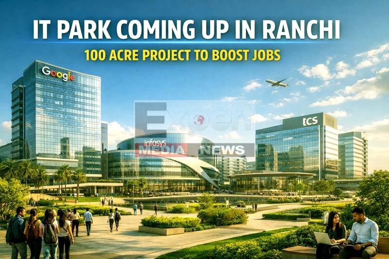 एचईसी की 100 एकड़ जमीन पर बनेगा आईटी पार्क, रांची बनेगी आईटी हब 1 An IT park will be built on 100 acres of HEC land making Ranchi an IT hub