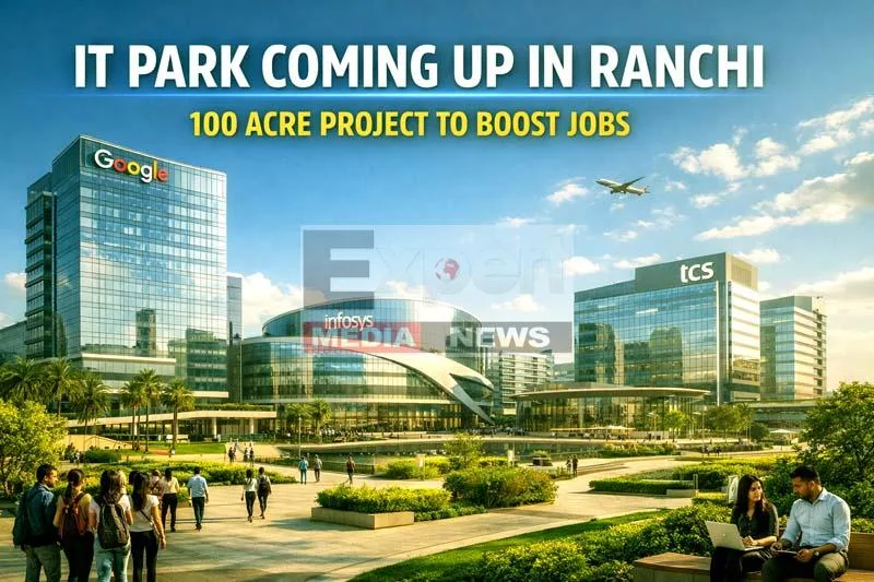 एचईसी की 100 एकड़ जमीन पर बनेगा आईटी पार्क, रांची बनेगी आईटी हब 8 An IT park will be built on 100 acres of HEC land making Ranchi an IT hub